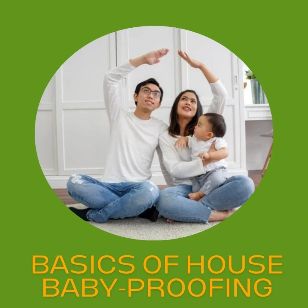 Understand the basics of baby proofing